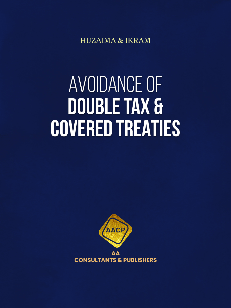 Avoidance of Double Tax & Covered Treaties