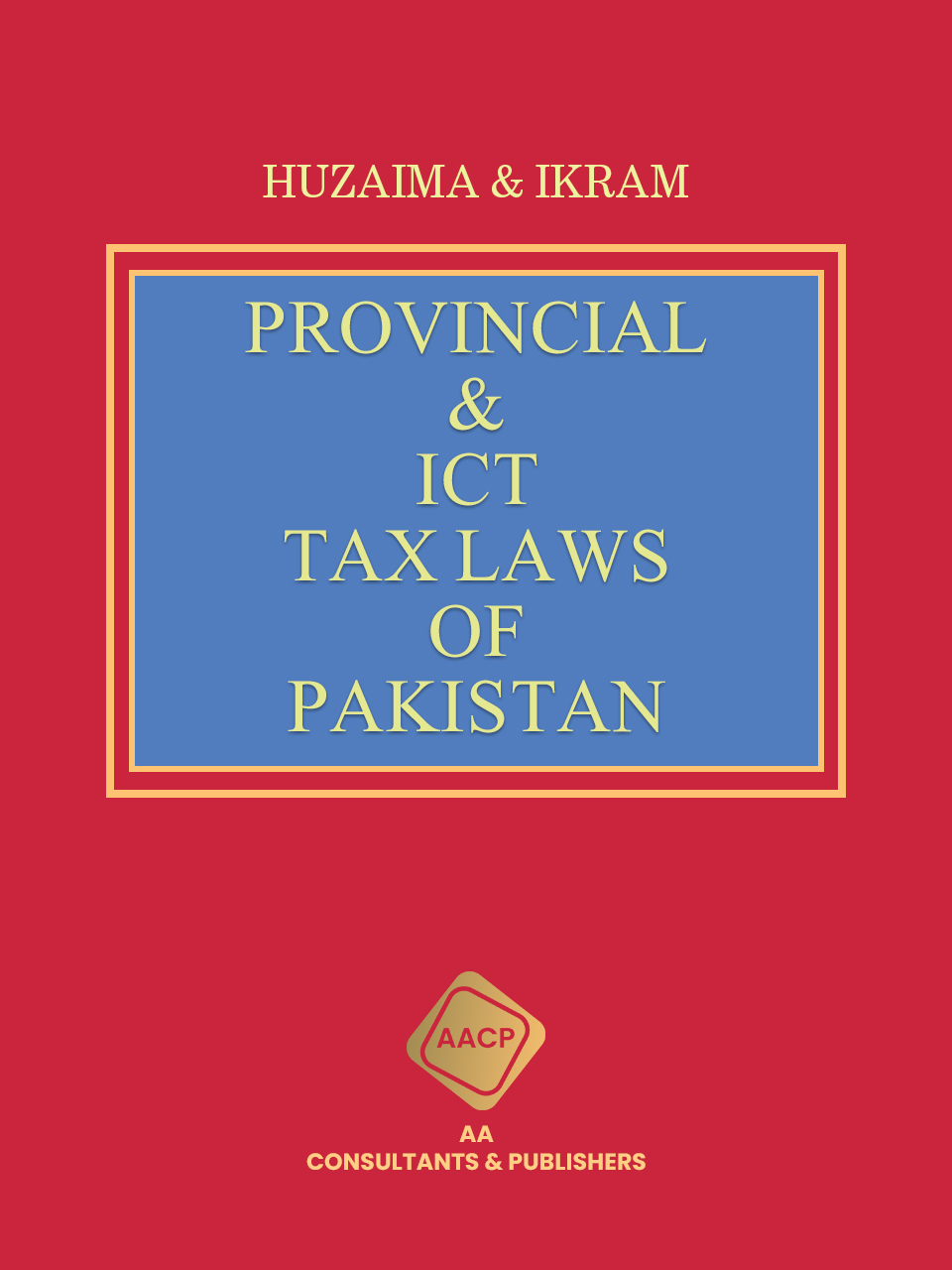 Provincial & ICT Tax Laws of Pakistan