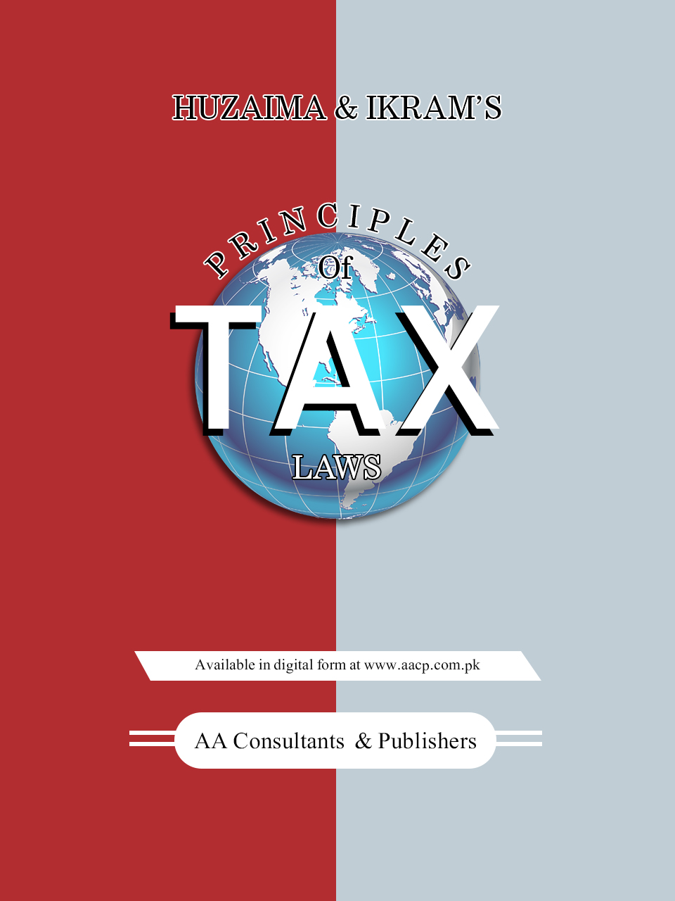 Principles of Tax Laws by Huzaima Bukhari and Ikramul Haq | AACP