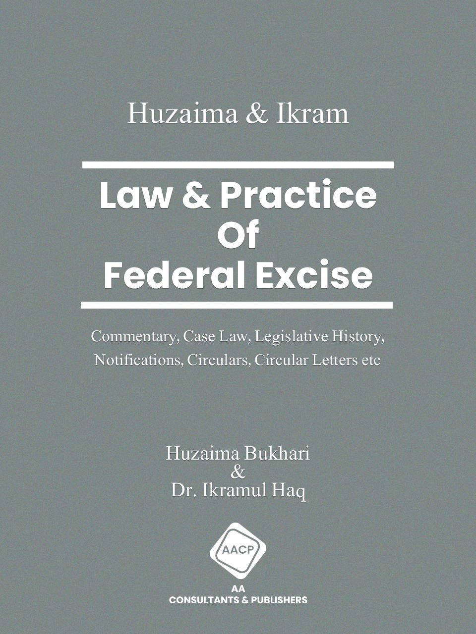 Law & Practice of Federal Excise