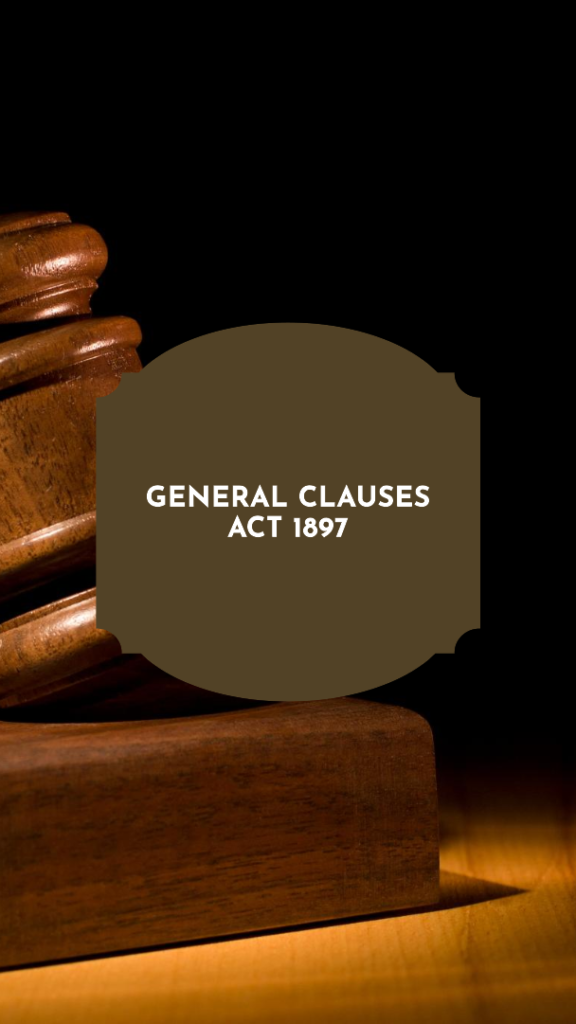 General Clauses Act 1897